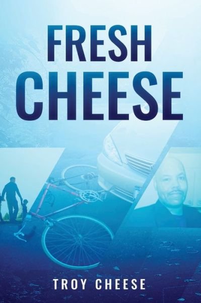 Cover for Troy Cheese · Fresh Cheese (Paperback Book) (2021)