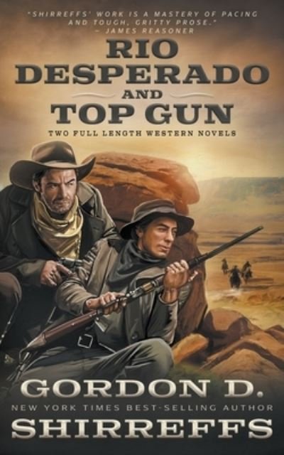 Cover for Gordon D. Shirreffs · Rio Desperado and Top Gun (Book) (2022)