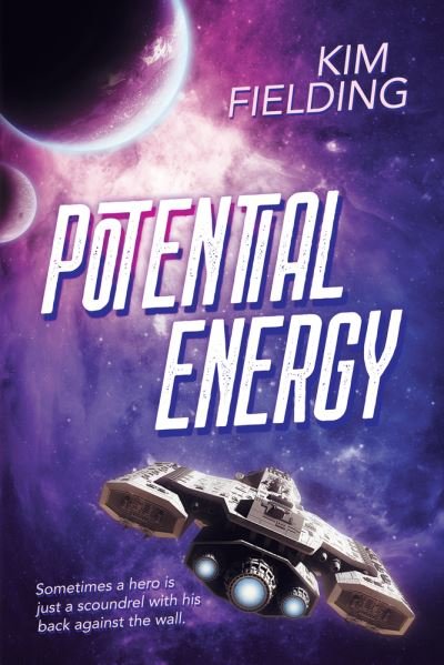 Cover for Kim Fielding · Potential Energy (Paperback Book) [New edition,New edition] (2022)