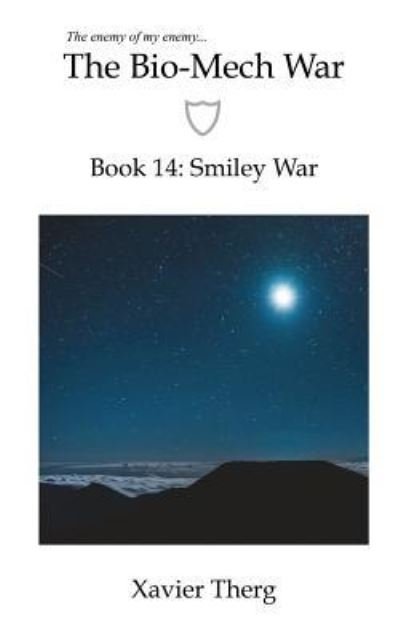 Cover for Xavier Therg · The Bio-Mech War, Book 14 (Paperback Book) (2018)