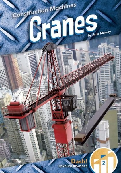 Cover for Julie Murray · Cranes - Construction Machines (Paperback Book) (2019)