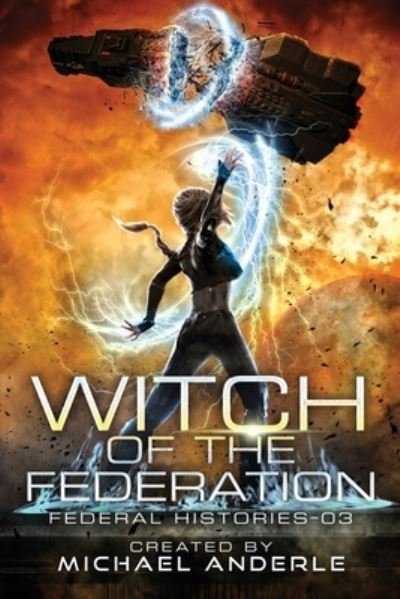 Cover for Michael Anderle · Witch Of The Federation III (Paperback Book) (2020)
