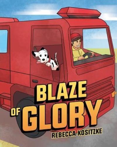 Cover for Rebecca Kositzke · Blaze Of Glory (Paperback Book) (2018)