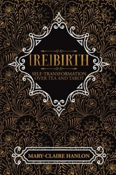 Cover for Mary-Claire Hanlon · [Re]Birth (Paperback Book) (2019)