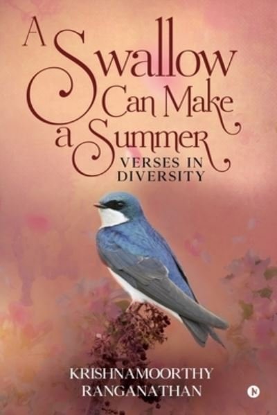 Cover for Krishnamoorthy Ranganathan · A Swallow Can Make a Summer (Paperback Book) (2019)