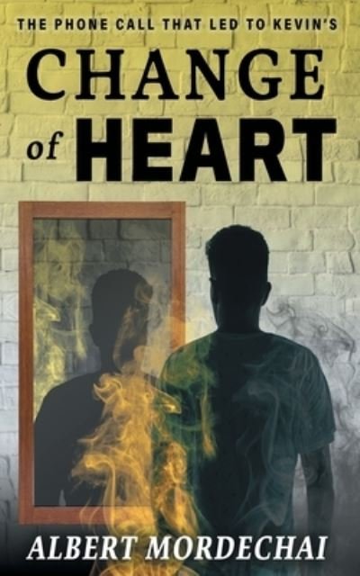 Cover for Albert Mordechai · Change of Heart (Paperback Book) (2020)