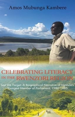 Cover for Amos Mubunga Kambe · Celebrating Literacy in the Rwenzori Reg (Paperback Book) (2020)