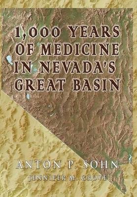Cover for Anton P Sohn · 1000 Years of Medicine in the Great Basin (Hardcover Book) (2022)