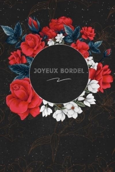Cover for Seb Publication · Joyeux bordel. (Paperback Book) (2019)