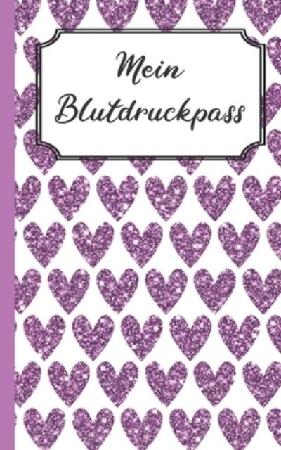 Cover for Kreative Logbucher · Mein Blutdruckpass (Paperback Book) (2020)