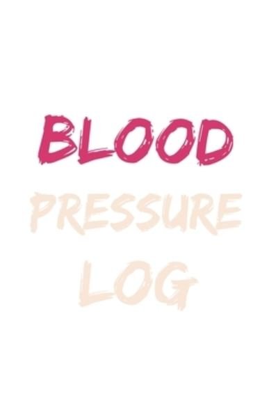 Cover for Green Cow Land · Blood Pressure Log (Paperback Book) (2020)