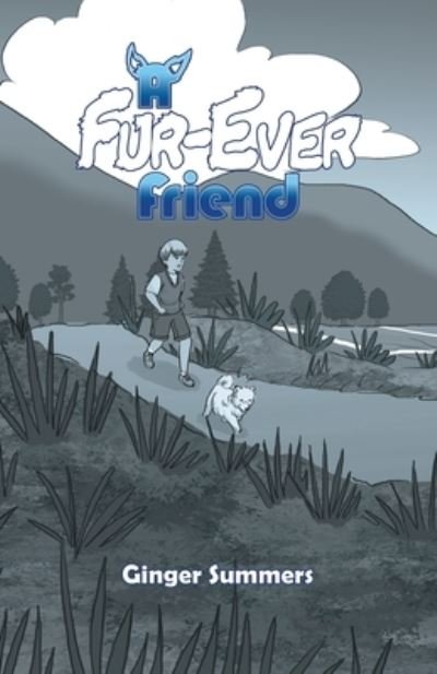 Cover for Ginger Summers · A Fur-Ever Friend (Paperback Book) (2022)