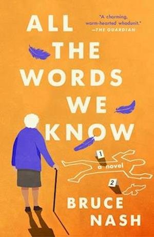 Cover for Bruce Nash · All the Words We Know: A Novel (Hardcover Book) (2025)