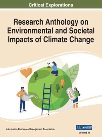 Cover for Information R Management Association · Research Anthology on Environmental and Societal Impacts of Climate Change, VOL 3 (Hardcover Book) (2021)
