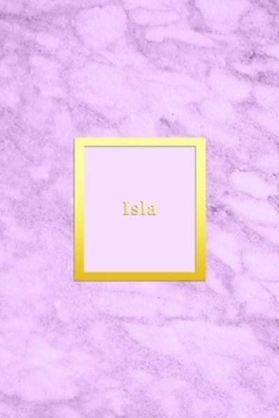Isla - Aabatronas Diary - 图书 - Independently Published - 9781671712607 - 2019年12月5日