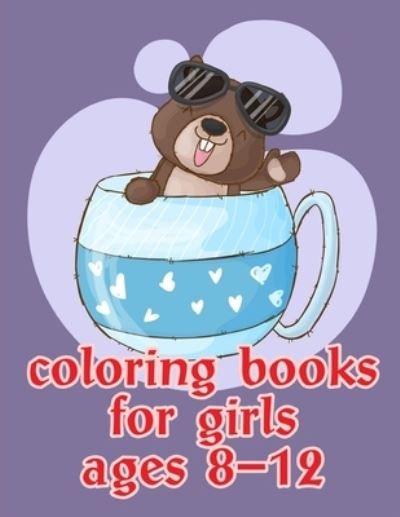 Cover for Harry Blackice · Coloring Books For Girls Ages 8-12 (Paperback Book) (2019)