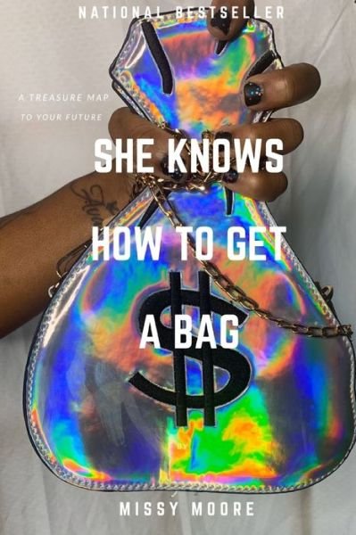 Cover for Missy Moore · She Knows How To Get a Bag (Paperback Book) (2020)