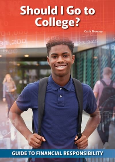 Cover for Carla Mooney · Should I Go to College? (Book) (2023)