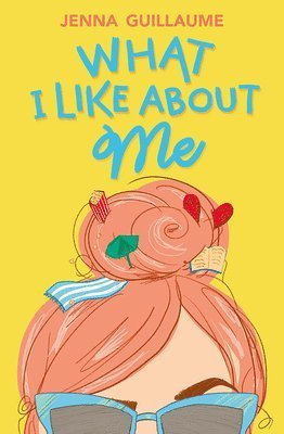 Cover for Jenna Guillaume · What I Like about Me (Hardcover Book) (2020)