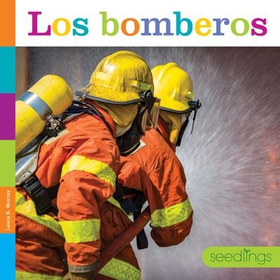 Cover for Laura K. Murray · Los Bomberos (Book) (2023)