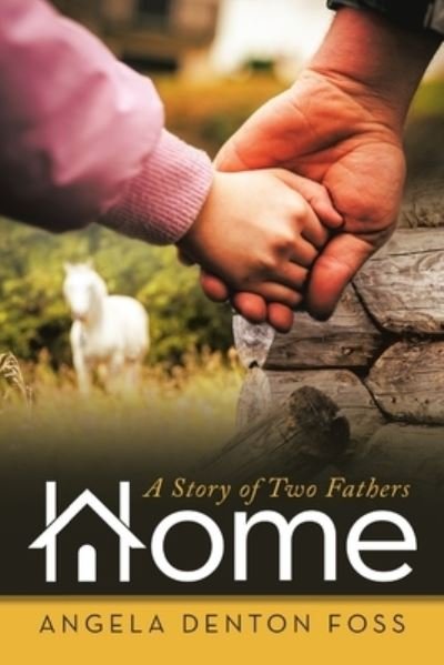 Cover for Angela Denton Foss · Home (Paperback Book) (2019)
