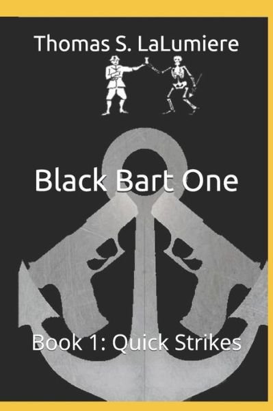 Cover for Thomas S Lalumiere · Black Bart One (Paperback Book) (2019)