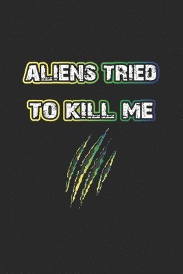 Cover for D Wolter · Aliens tried to kill me (Paperback Book) (2019)