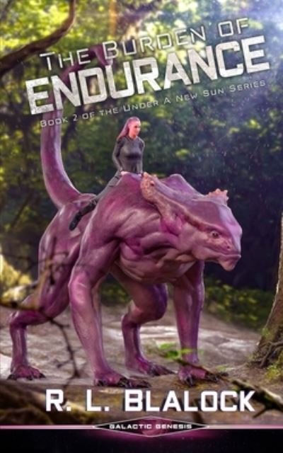 Cover for R L Blalock Blalock · The Burden of Endurance (Paperback Book) (2019)