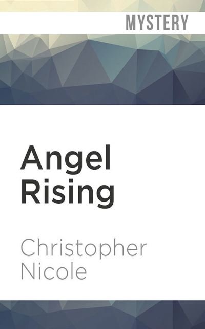 Cover for Christopher Nicole · Angel Rising (CD) (2021)