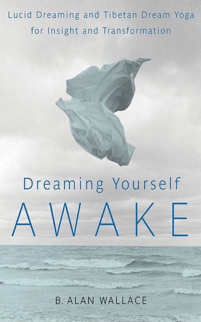 Cover for B Alan Wallace · Dreaming Yourself Awake (CD) (2022)