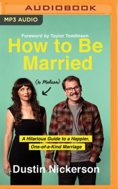 Cover for Dustin Nickerson · How to Be Married to Melissa (CD) (2022)