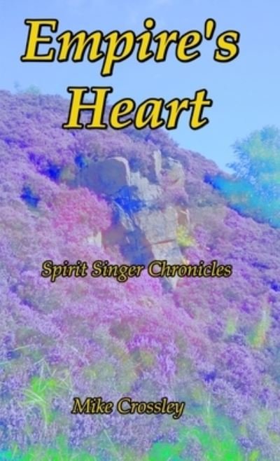 Cover for Michael Crossley · Empire's Heart (Paperback Book) (2020)