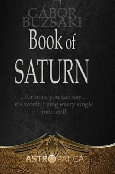 Cover for Gábor Buzsáki · Book of Saturn - HB (Hardcover Book) (2020)