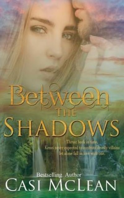 Cover for Casi McLean · Between The Shadows (Paperback Book) (2018)