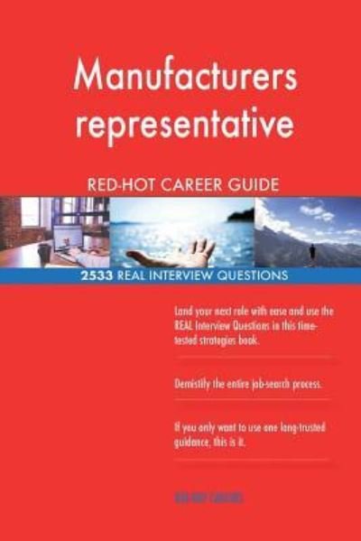 Cover for Red-Hot Careers · Manufacturers Representative Red-Hot Career Guide; 2533 Real Interview Questions (Paperback Book) (2018)