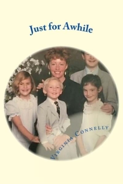 Cover for Virginia Connelly · Just For Awhile (Paperback Book) (2018)