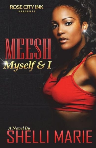 Cover for Shelli Marie · Meesh, Myself and I (Paperback Book) (2018)