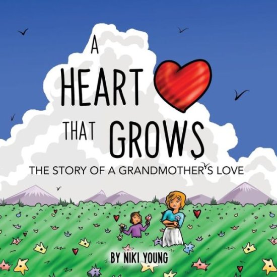 Cover for Niki Young · A Heart That Grows (Paperback Book) (2018)