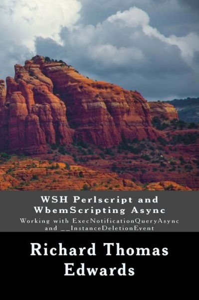 Cover for Richard Thomas Edwards · WSH Perlscript and WbemScripting Async (Paperback Book) (2018)