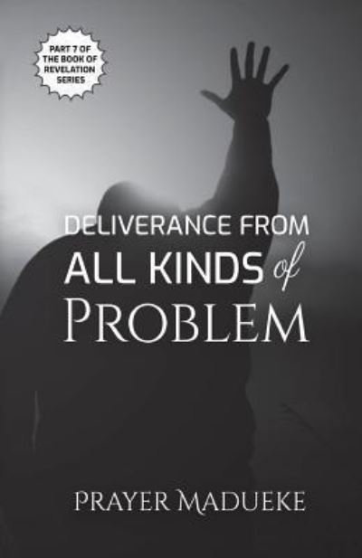 Cover for Prayer M Madueke · Deliverance from all Kinds of Problem (Paperback Book) (2018)