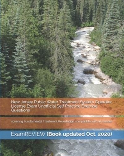 Cover for Examreview · New Jersey Public Water Treatment System Operator License Exam Unofficial Self Practice Exercise Questions (Paperback Book) (2018)