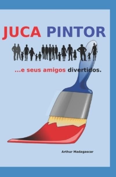 Cover for Arthur Madagascar · Juca Pintor (Paperback Book) (2018)