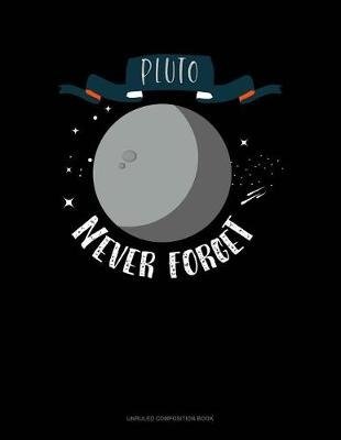 Cover for Jeryx Publishing · Pluto Never Forget (Paperback Book) (2018)