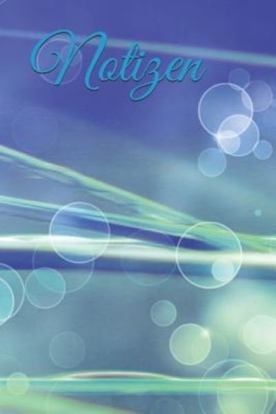 Notizen - Claudia Burlager - 图书 -  - 9781726801607 - 2018年10月6日