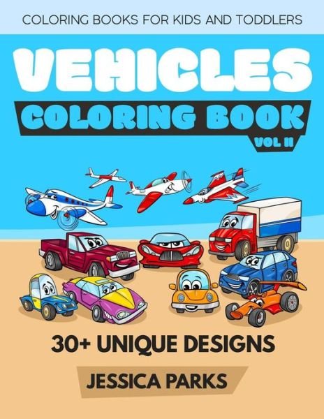 Cover for Jessica Parks · Vehicles Coloring Book (Paperback Book) (2018)