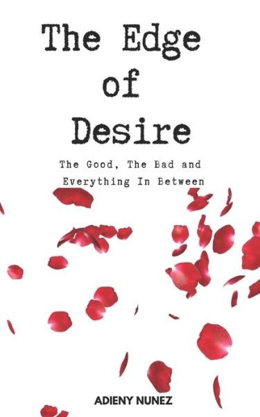 Cover for Adieny Nunez · The Edge of Desire (Paperback Book) (2019)