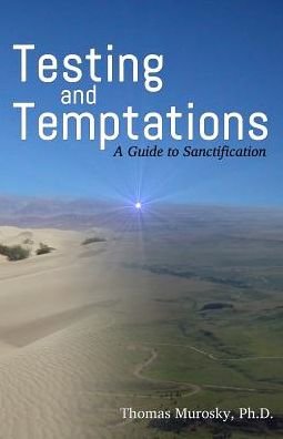 Cover for Thomas Murosky · Testing and Temptations (Paperback Book) (2018)