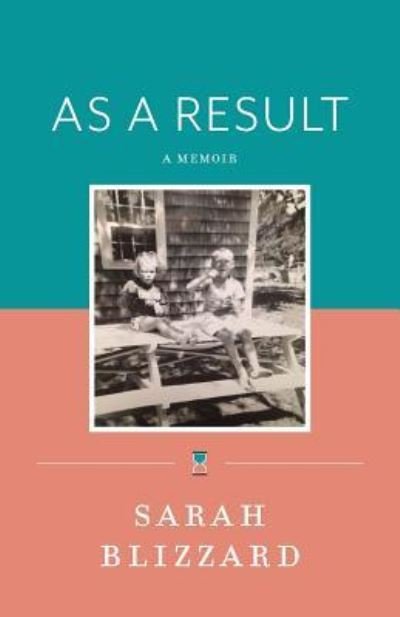 Cover for Sarah Blizzard · As a Result (Paperback Book) (2018)