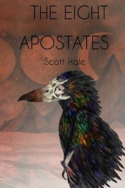 Cover for Scott Hale · The Eight Apostates (Paperback Book) (2019)