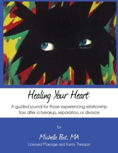Cover for Michelle A Post · Healing Your Heart (Paperback Book) (2019)
